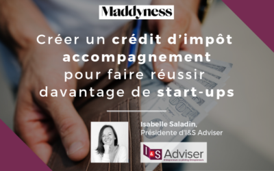 Créer un crédit d’impôt accompagnement pour la réussite des start-ups