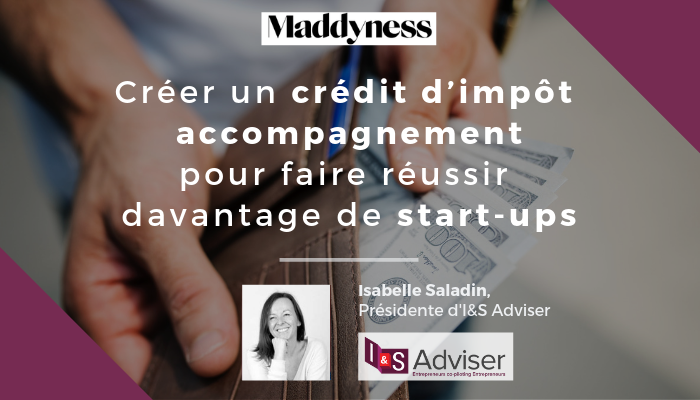 Créer un crédit d’impôt accompagnement pour la réussite des start-ups