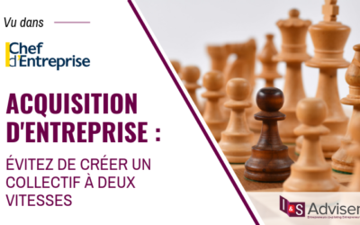 La structuration opérationnelle de l’entreprise : indispensable pour réussir son projet de croissance externe
