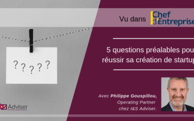 5 questions préalables pour réussir sa création d’entreprise