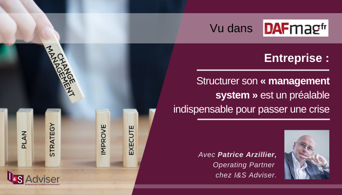 Entreprise : Structurer son « management system » est un préalable indispensable pour passer une crise