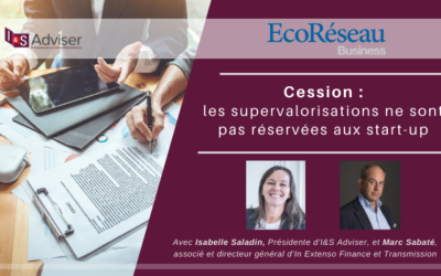 Cession : les super valorisations ne sont pas réservées aux start-up