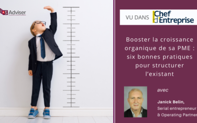 Booster la croissance organique de sa PME : six bonnes pratiques pour structurer l’existant