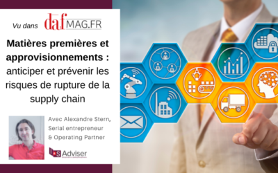 Matières premières et approvisionnements : anticiper et prévenir les risques de rupture de la supply chain